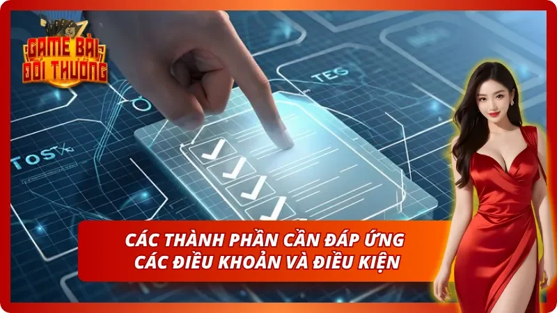 Điều Khoản Và Điều Kiện Đặc Biệt Quan Trọng Tại Sảnh Cược 1 Những đối tượng có thể tham gia các điều khoản điều kiện