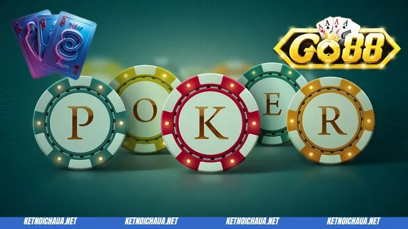 Tổng quan về bài Poker Go88