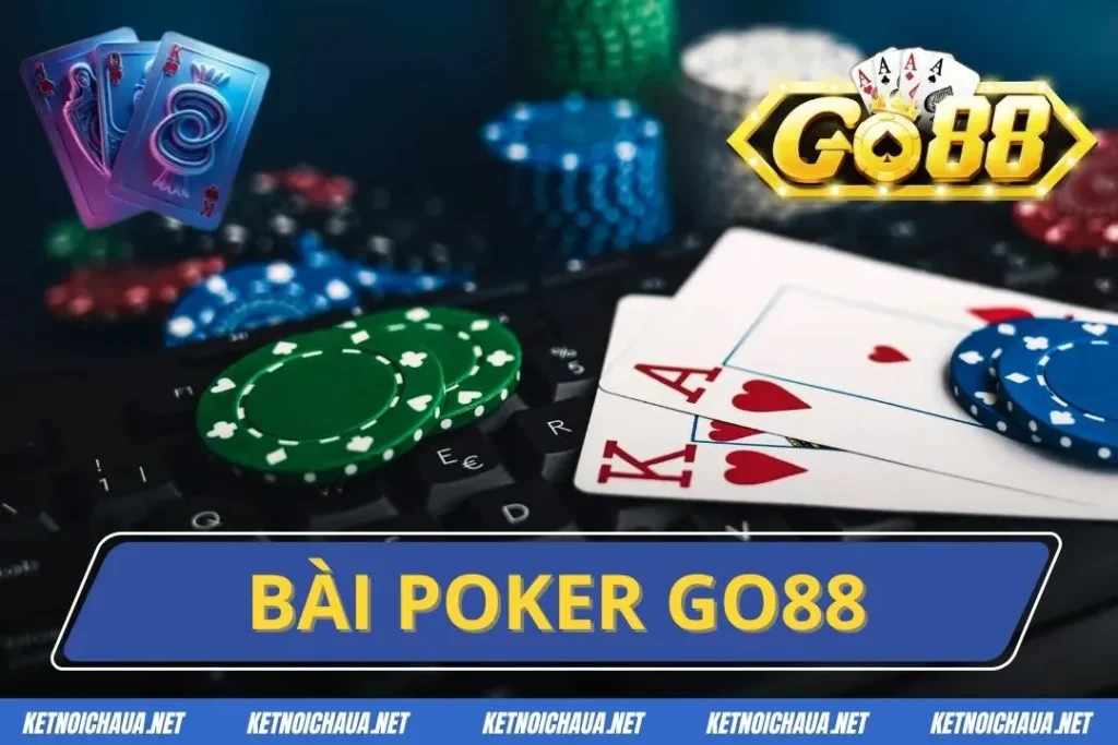 Bài Poker Go88
