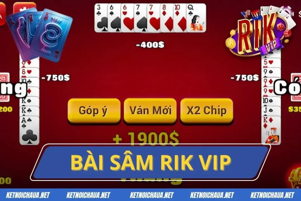 Bài Sâm Rik Vip