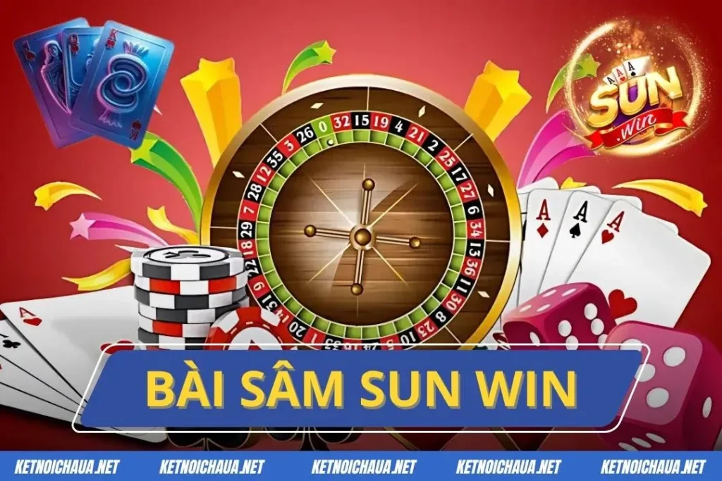 Bài Sâm Sun Win