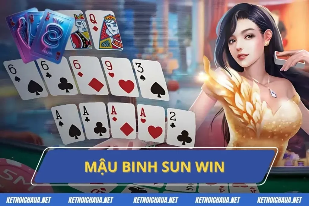 Mậu Binh Sun Win