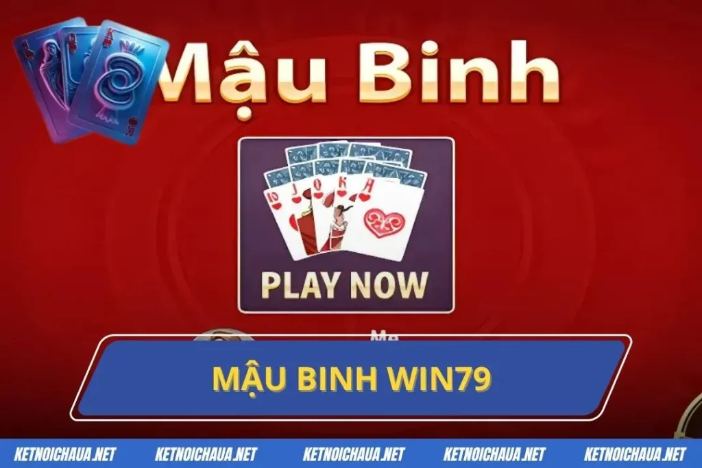 Mậu Binh Win79