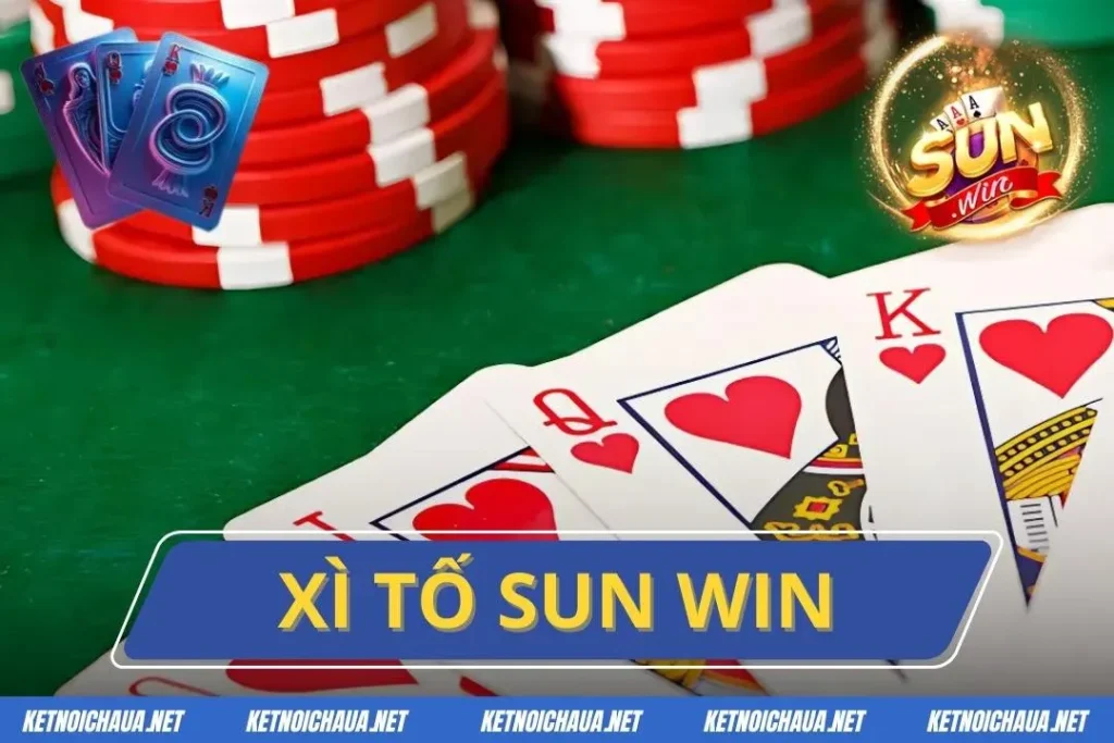 Xì tố Sun Win